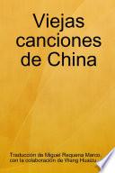 libro Viejas Canciones De China